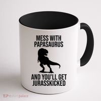 Mess With Papasaurus And Youll Get Jurasskicked Funny Dad Gift Coffee Mug thumb 1