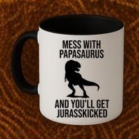 Mess With Papasaurus And Youll Get Jurasskicked Funny Dad Gift Coffee Mug thumb 2