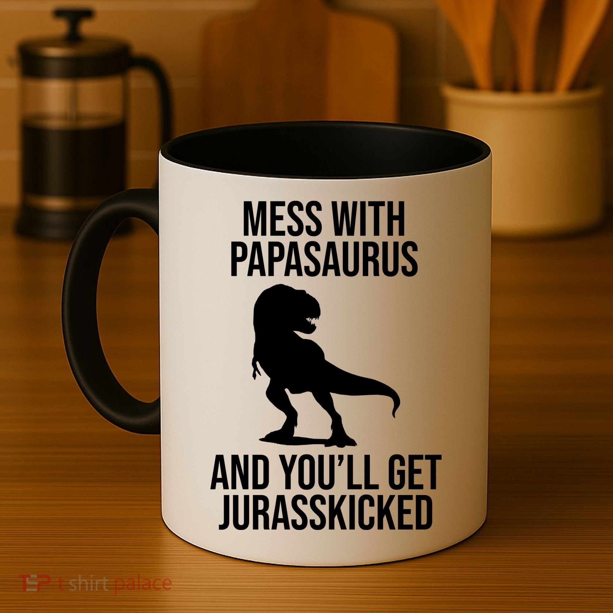 Mess With Papasaurus And Youll Get Jurasskicked Funny Dad Gift Coffee Mug