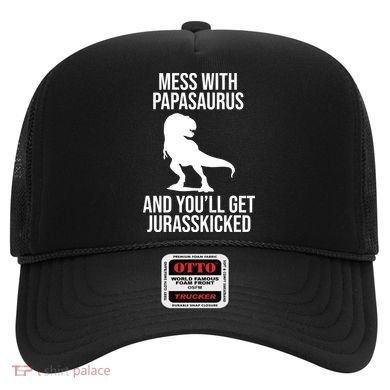 Mess With Papasaurus And Youll Get Jurasskicked Funny Dad Gift Hat