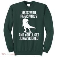 Mess With Papasaurus And Youll Get Jurasskicked Funny Dad Gift Sweatshirt thumb 0