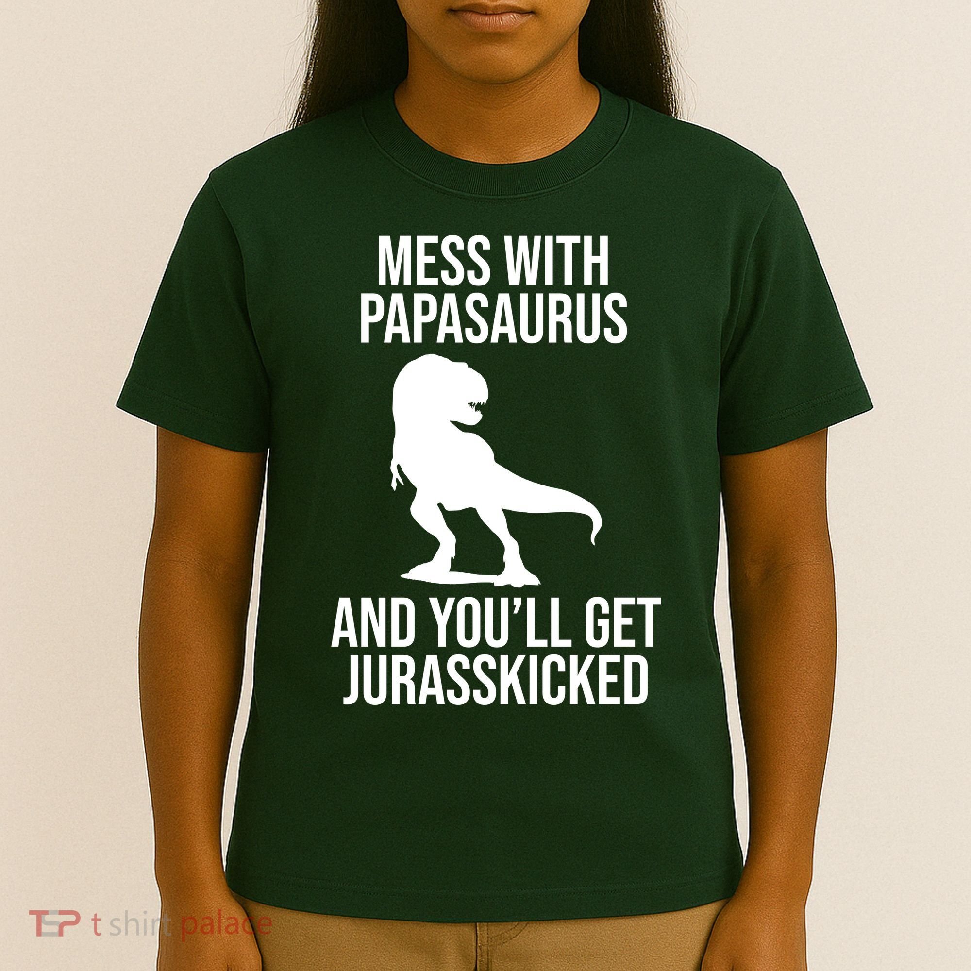 Mess With Papasaurus And Youll Get Jurasskicked Funny Dad Gift T-Shirt