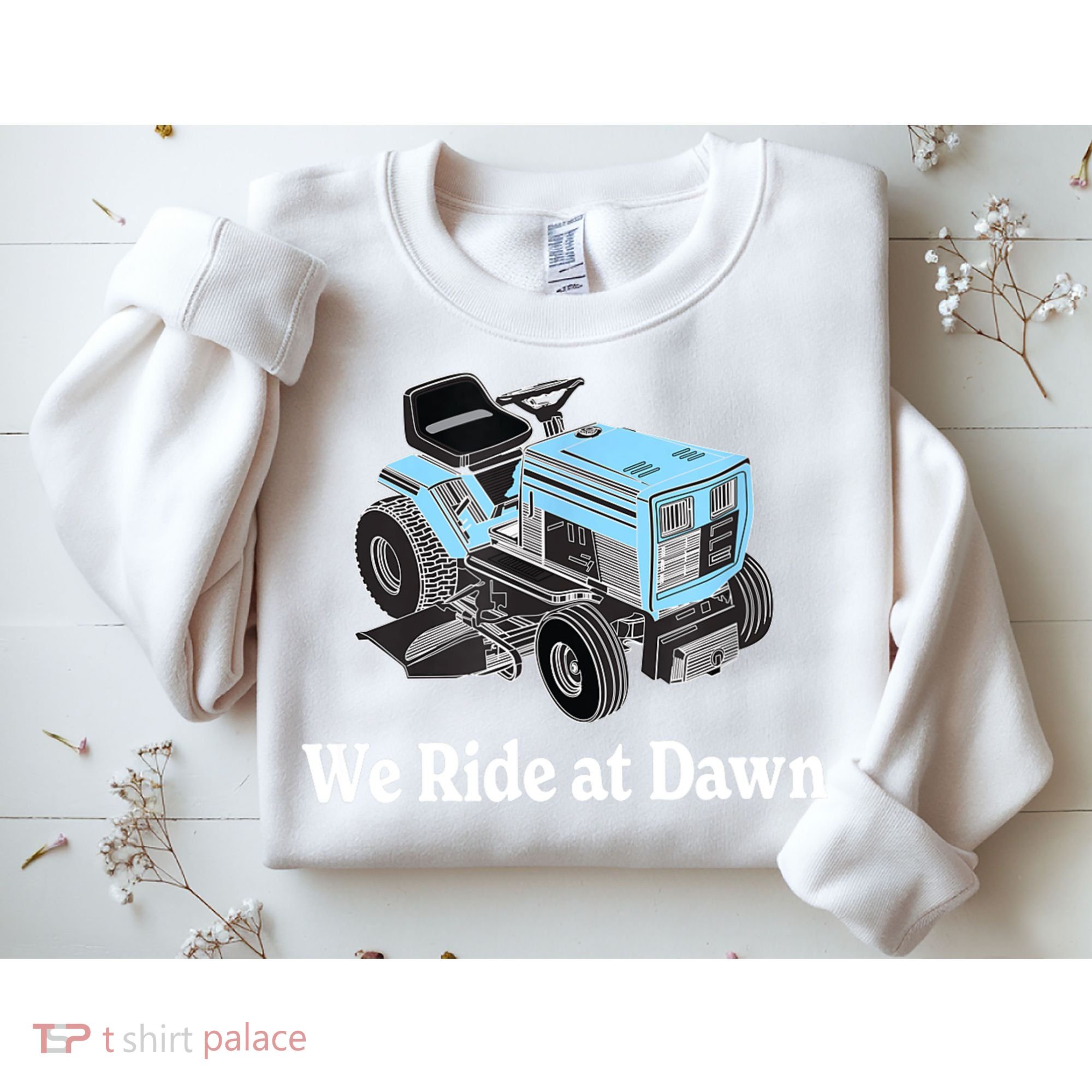 Mens We Ride At Dawn | Father's Day | Dad Gift | Grandfather Sweatshirt