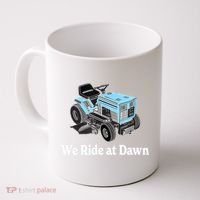 Mens We Ride At Dawn | Father's Day | Dad Gift | Grandfather Coffee Mug thumb 0