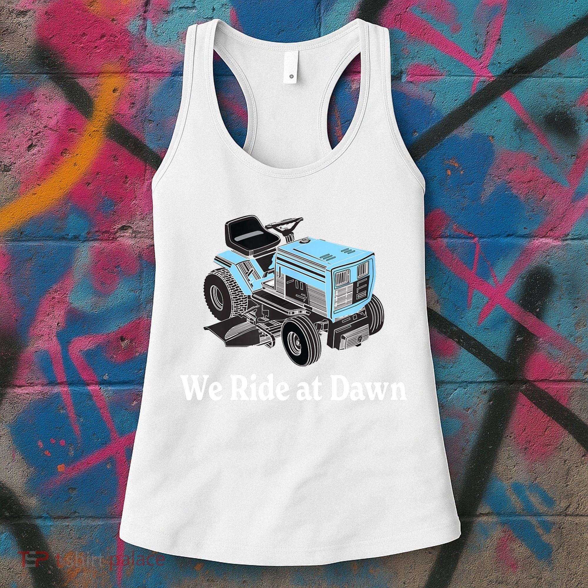 Mens We Ride At Dawn | Father's Day | Dad Gift | Grandfather Women's Tank Top