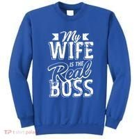 My Wife Real Boss Husband Wedding Anniversary Couple Gift Sweatshirt thumb 0