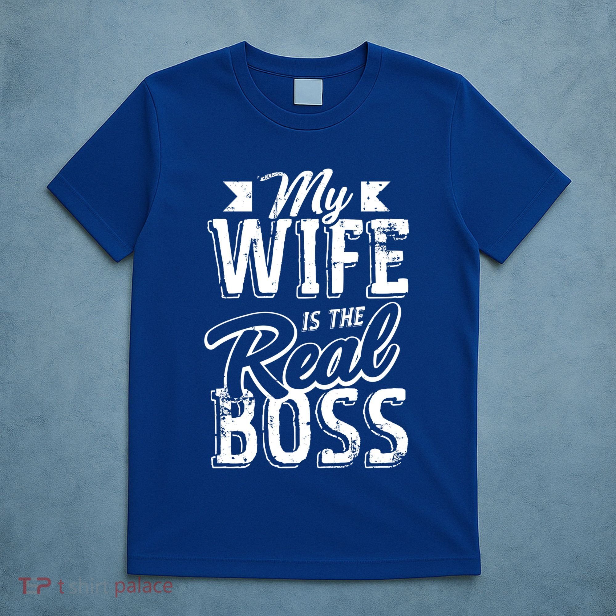 My Wife Real Boss Husband Wedding Anniversary Couple Gift T-Shirt