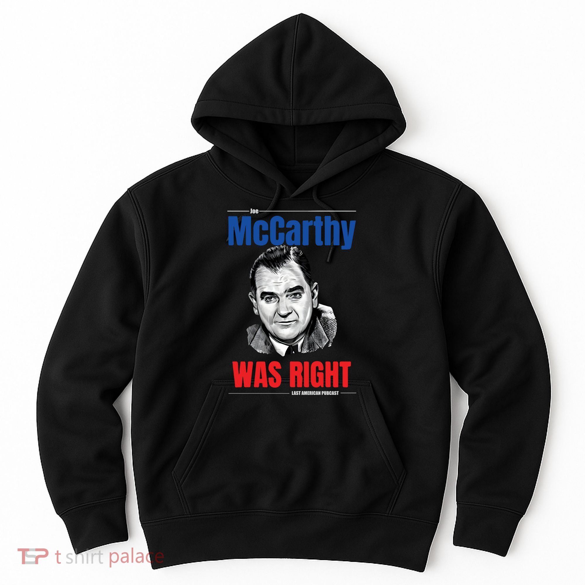 Mccarthy Was Right Hoodie
