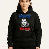 Mccarthy Was Right Hoodie thumb 5