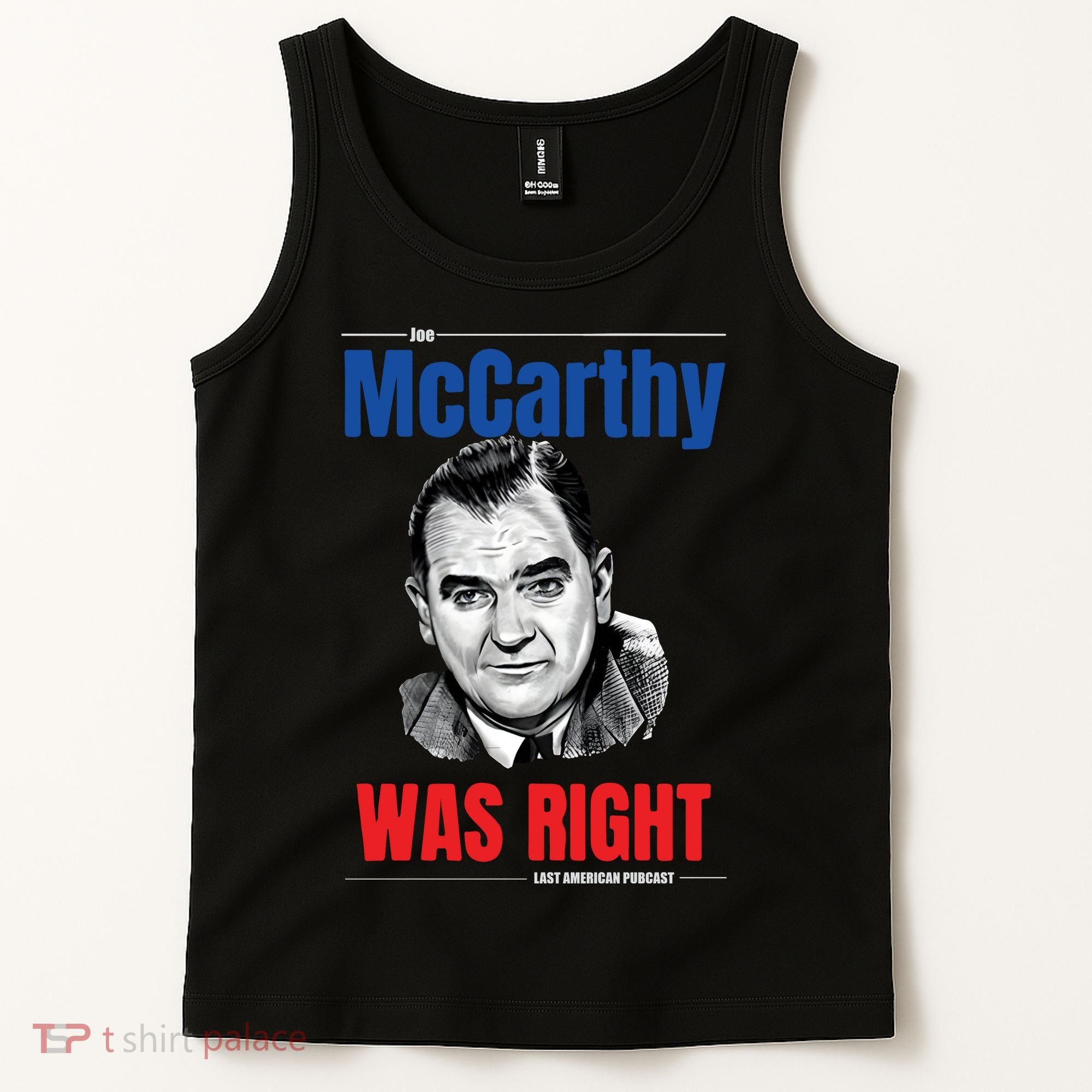 Mccarthy Was Right Tank Top