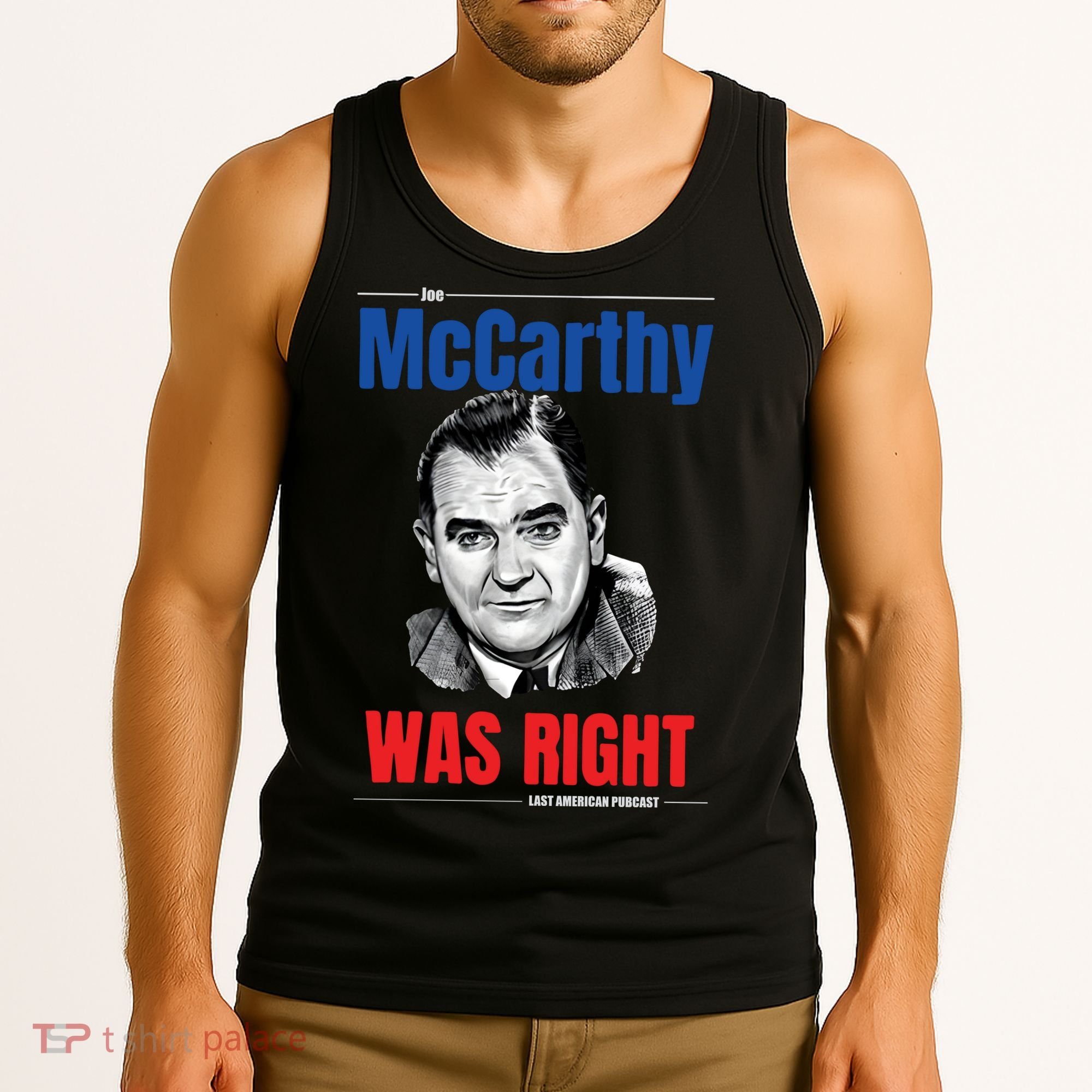 Mccarthy Was Right Tank Top