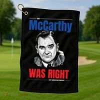 Mccarthy Was Right Golf Towel thumb 1