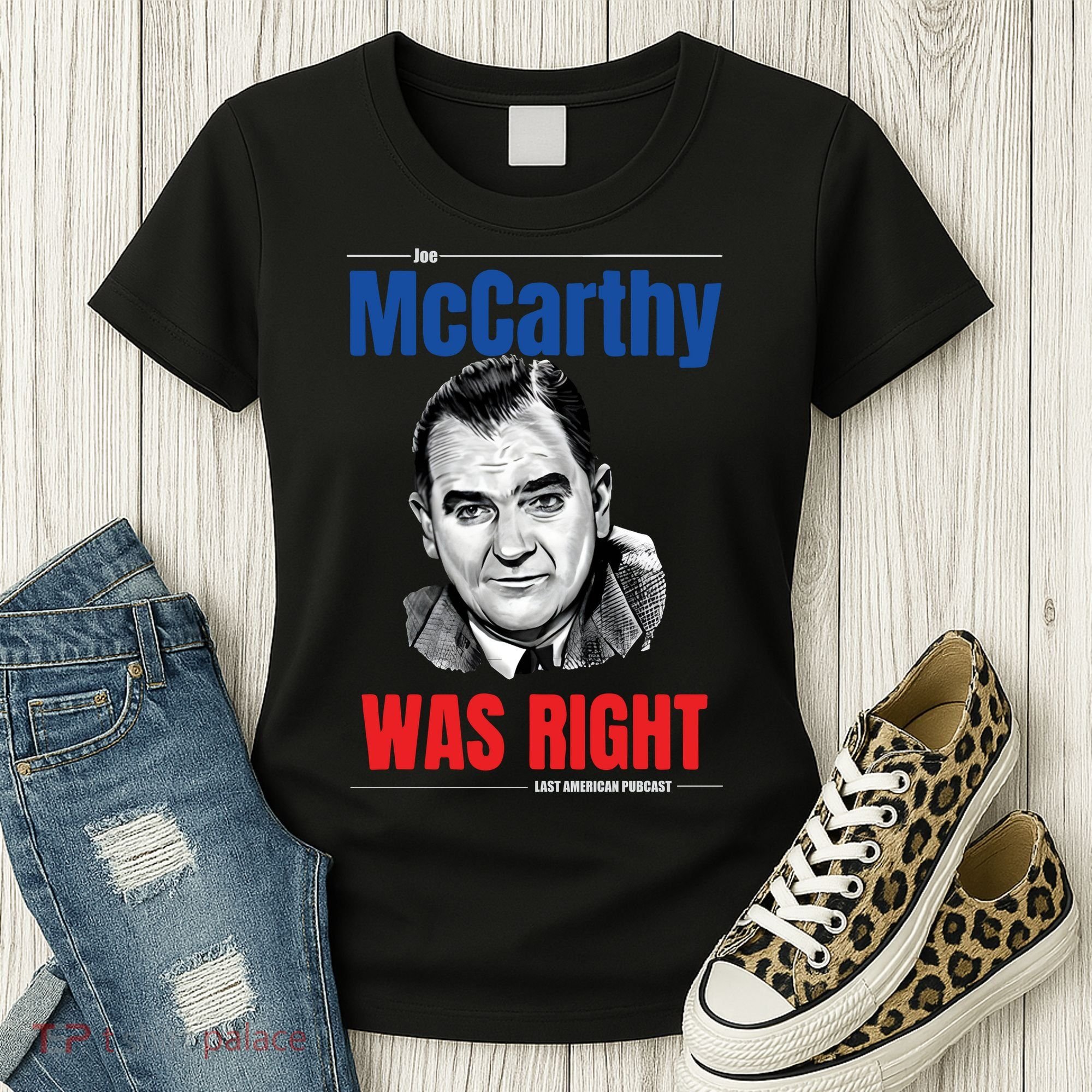 Mccarthy Was Right Women's T-Shirt