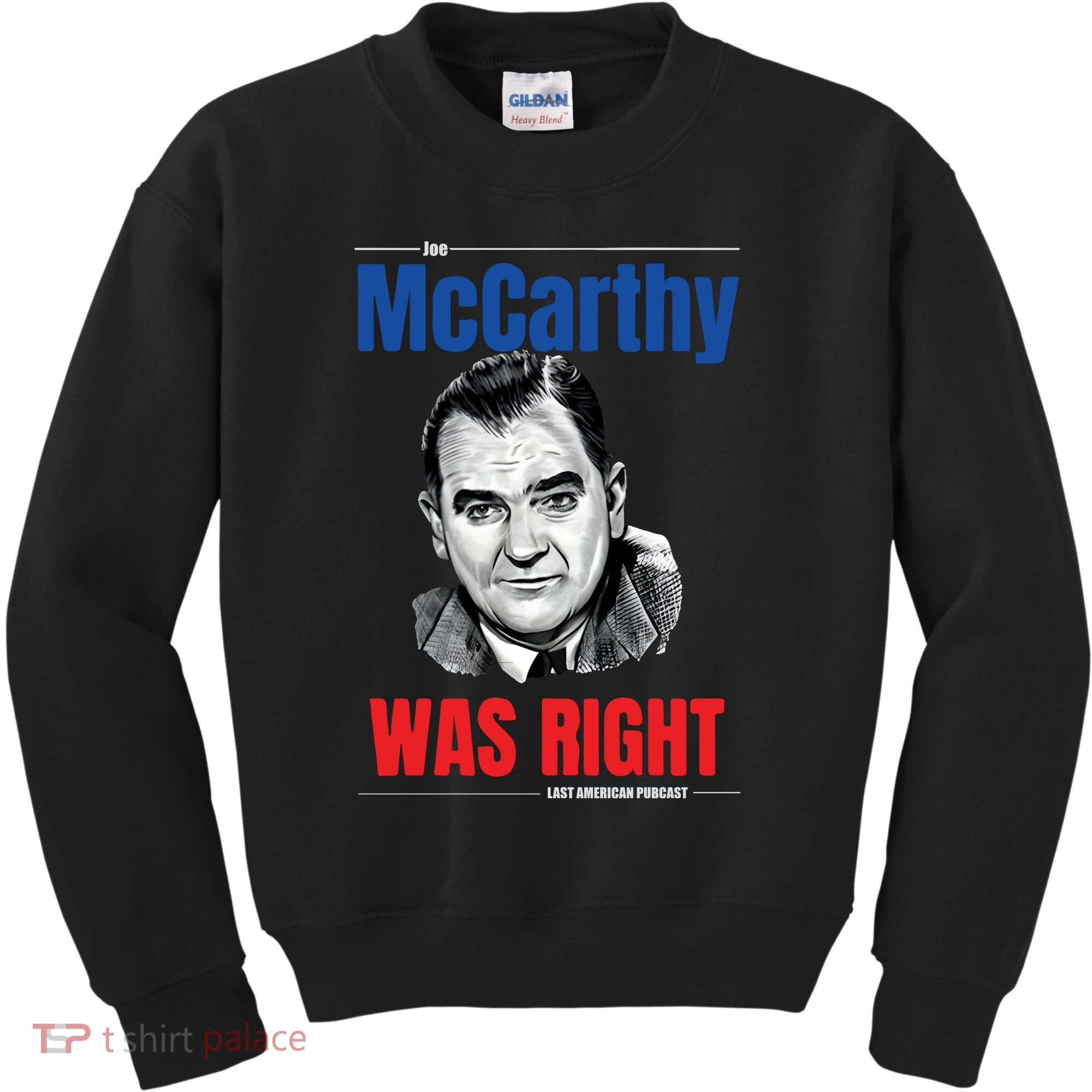Mccarthy Was Right Kids Sweatshirt
