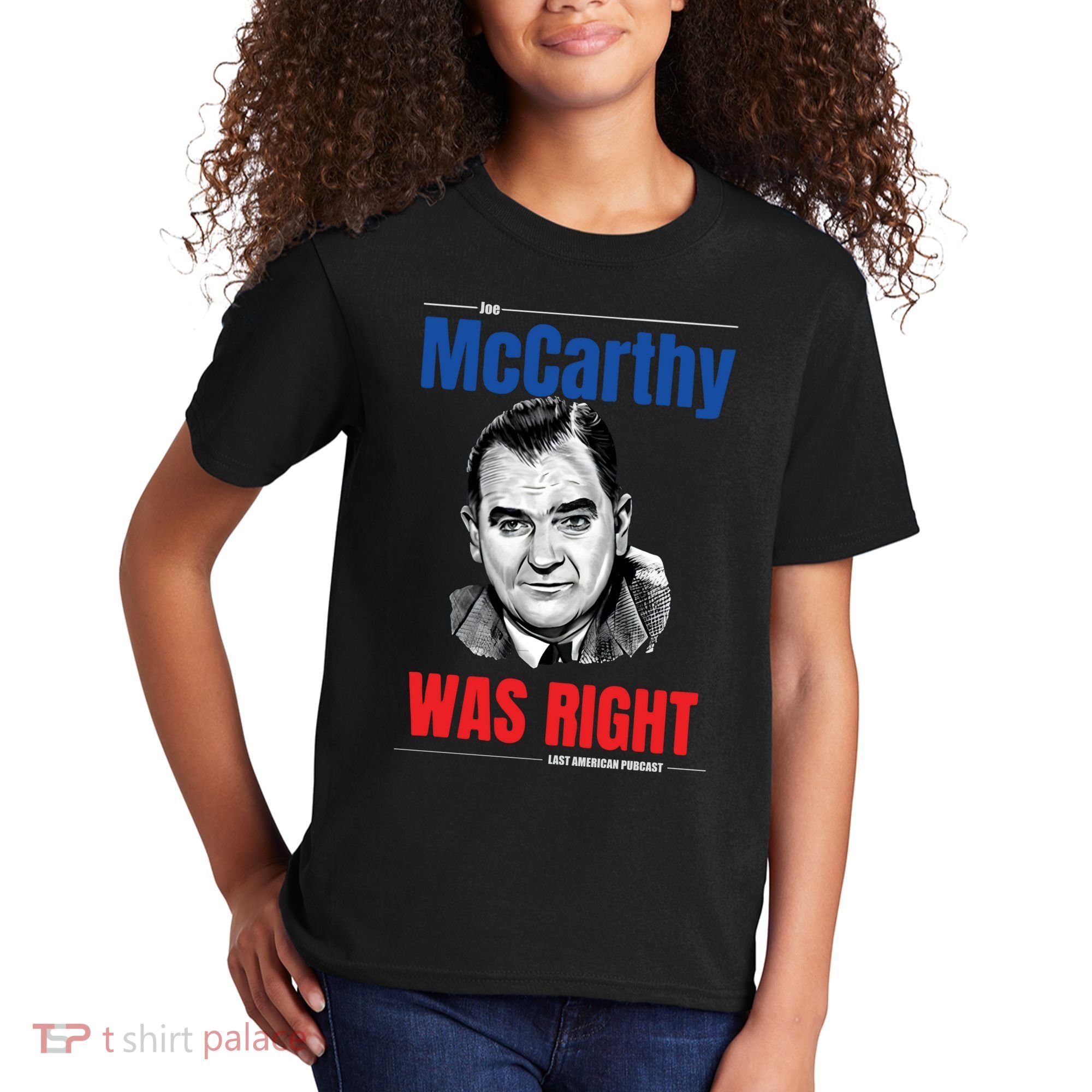 Mccarthy Was Right Kids T-Shirt