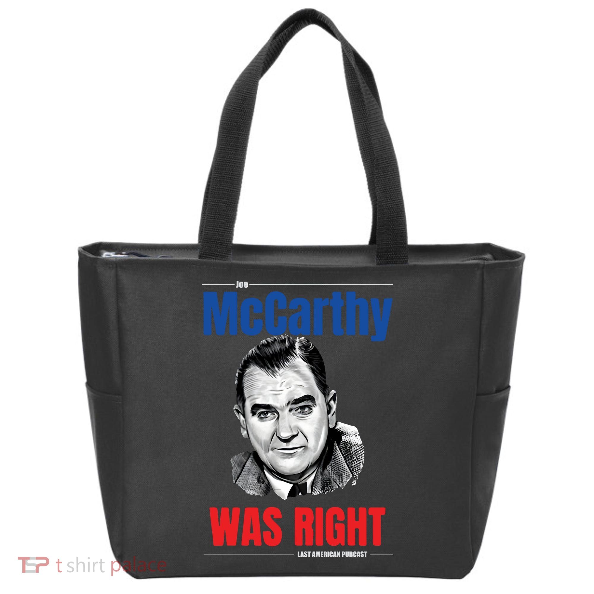 Mccarthy Was Right Tote Bag