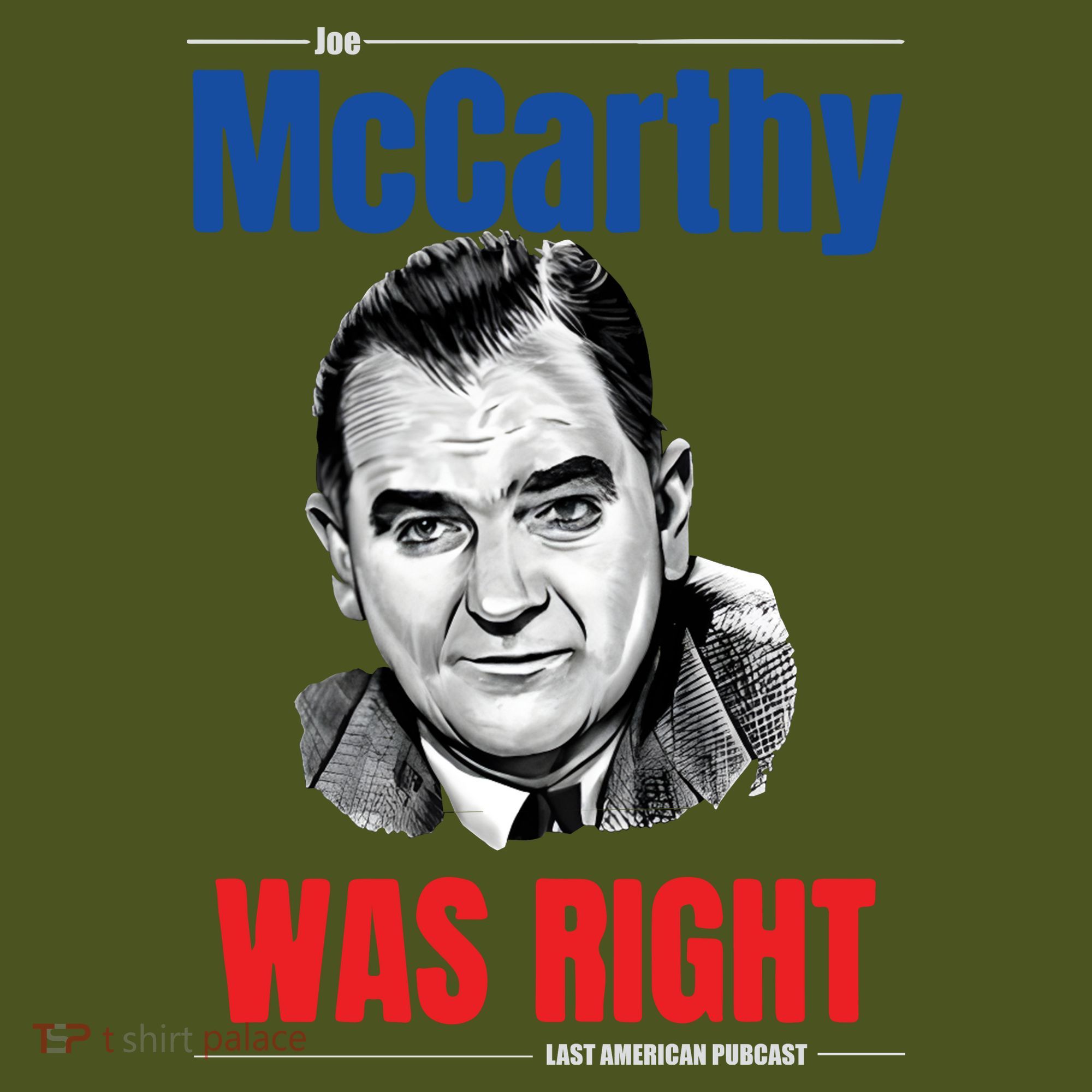 Mccarthy Was Right Long Sleeve Shirt