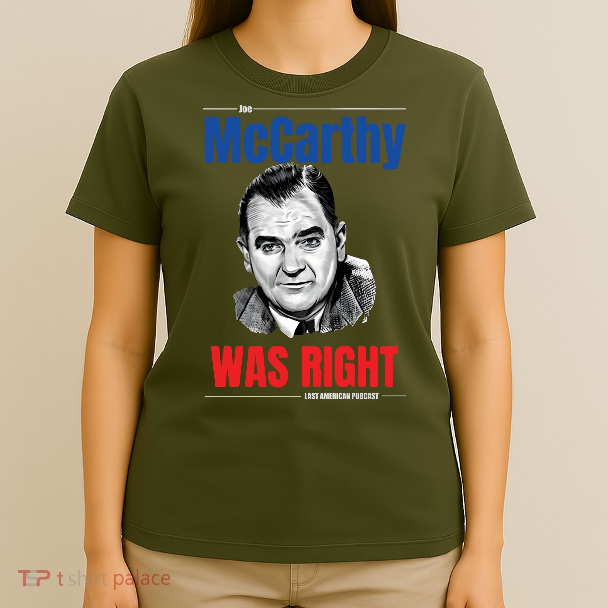 Mccarthy Was Right T-Shirt