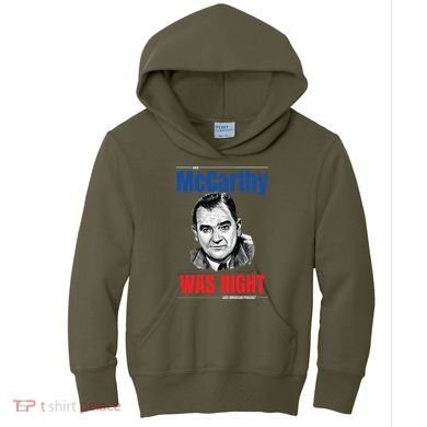 Mccarthy Was Right Kids Hoodie