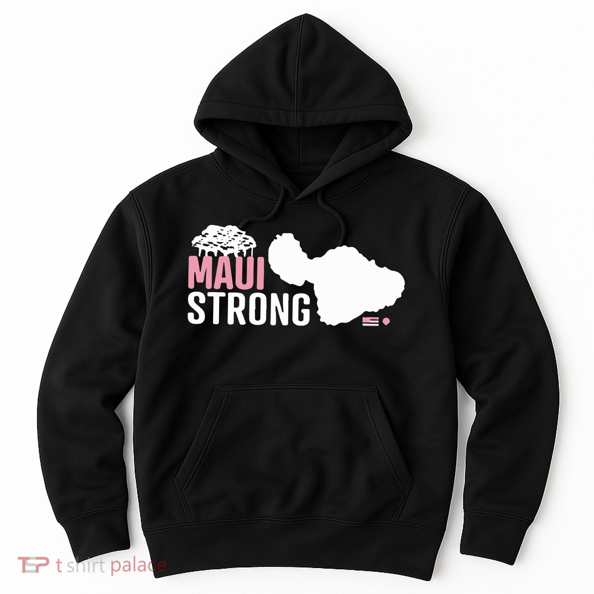 Maui Wildfire Relief All Profits Will Be Donated Maui Strong Hoodie