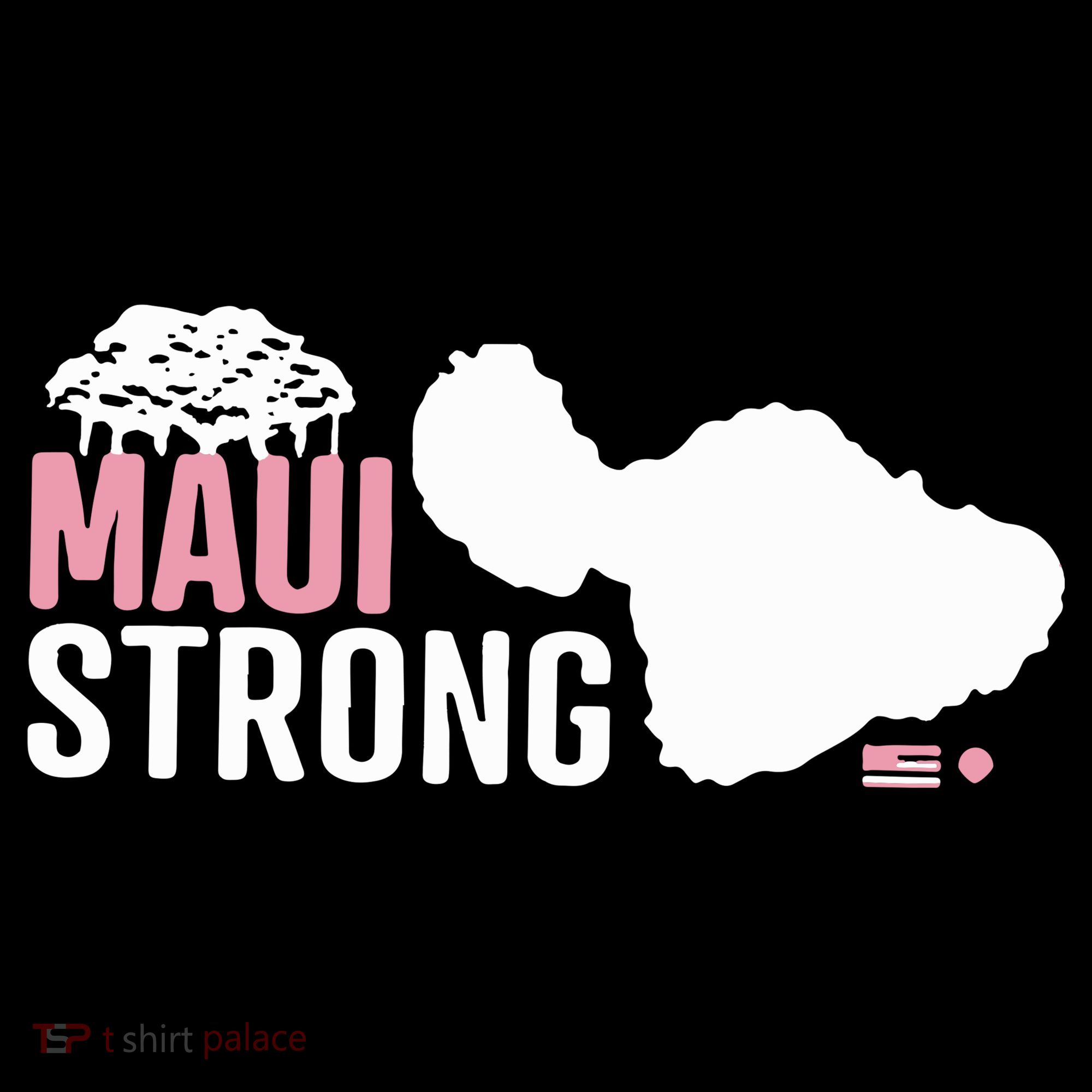 Maui Wildfire Relief All Profits Will Be Donated Maui Strong Coffee Mug