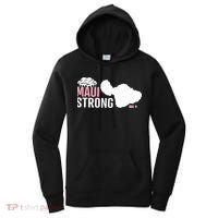 Maui Wildfire Relief All Profits Will Be Donated Maui Strong Women's Hoodie thumb 0