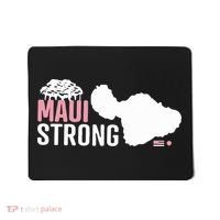 Maui Wildfire Relief All Profits Will Be Donated Maui Strong Mousepad thumb 0
