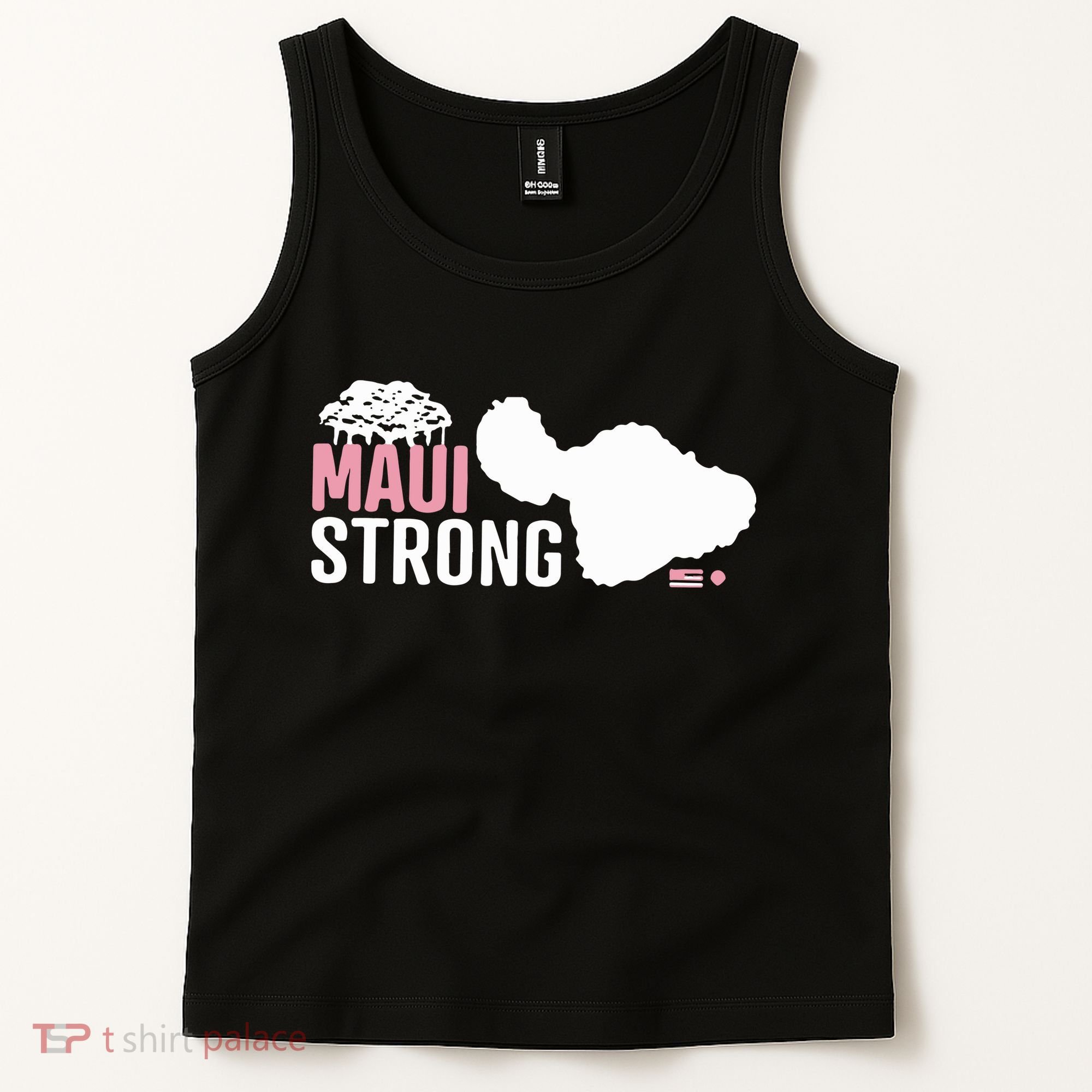 Maui Wildfire Relief All Profits Will Be Donated Maui Strong Tank Top