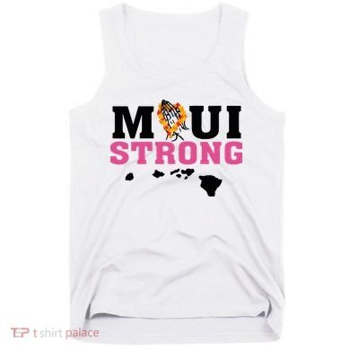Maui Wildfire Relief All Profits Will Be Donated Tank Top