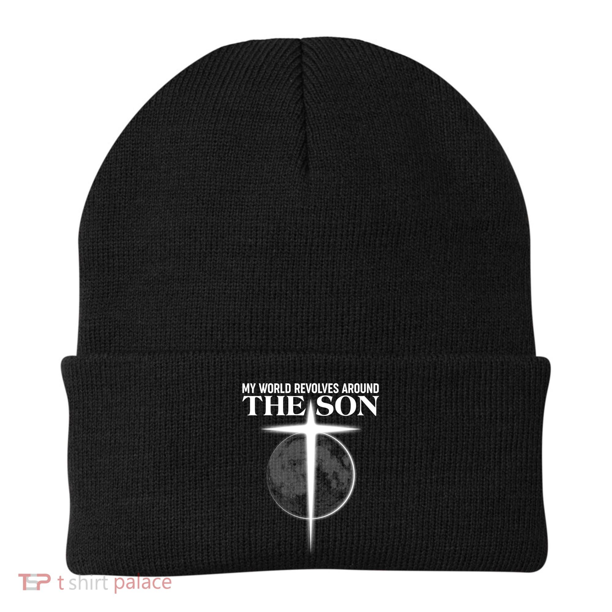 My World Revolves Around The Son Beanie