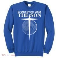 My World Revolves Around The Son Sweatshirt thumb 0