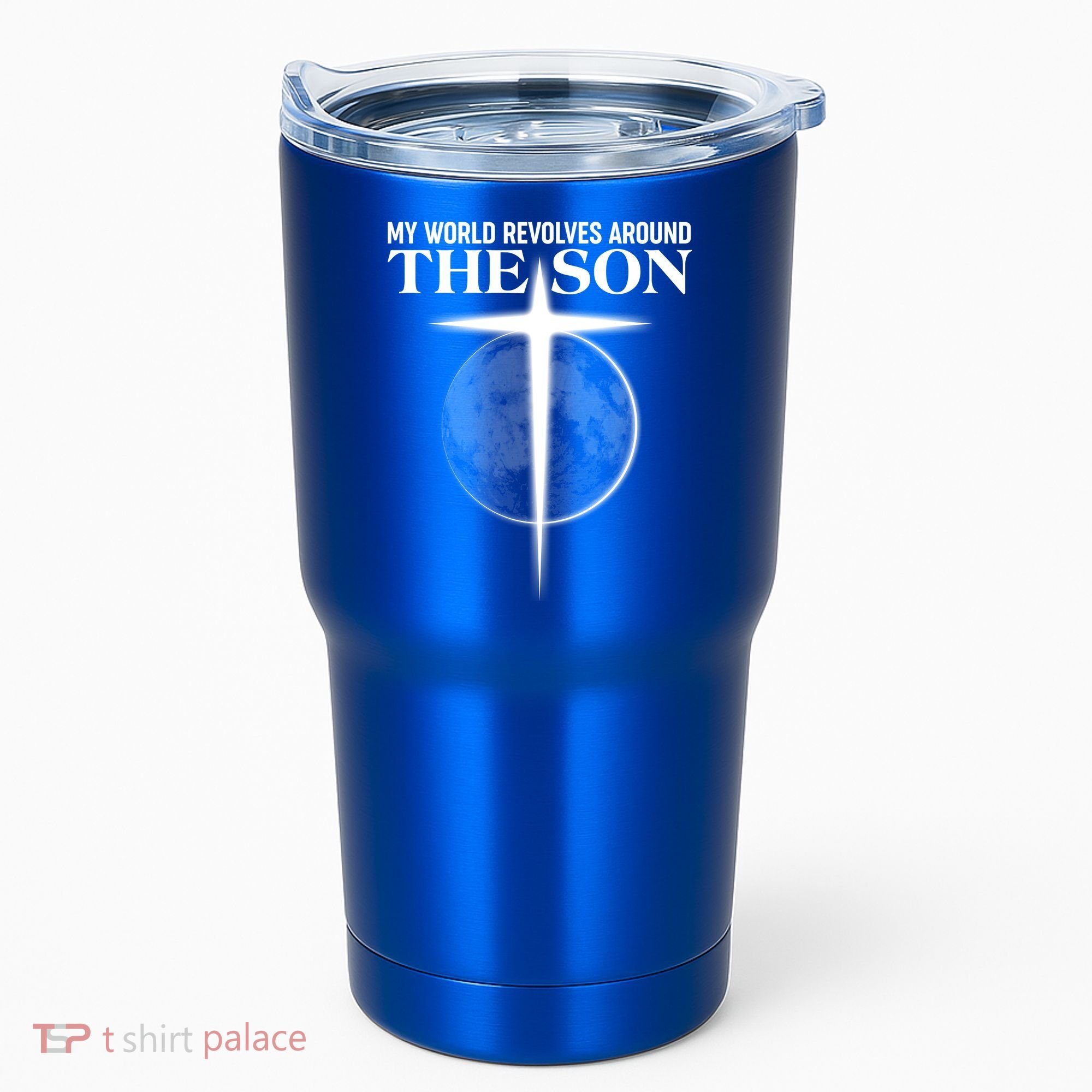 My World Revolves Around The Son Tumbler
