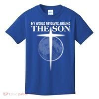 My World Revolves Around The Son Kids T-Shirt thumb 0