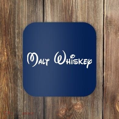 Malt Whiskey Shirts Funny Gift Idea Pun Logo Parody Coaster