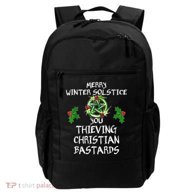 Merry Winter Solstice You Thieving Christian Bastards Backpack