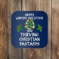 Merry Winter Solstice You Thieving Christian Bastards Coaster thumb 0