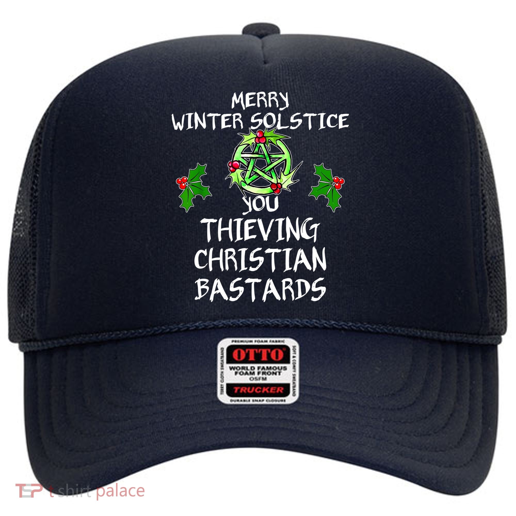 Merry Winter Solstice You Thieving Christian Bastards Hat