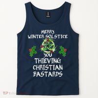 Merry Winter Solstice You Thieving Christian Bastards Tank Top thumb 2