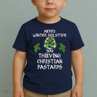 Merry Winter Solstice You Thieving Christian Bastards Toddler T-Shirt thumb 2