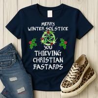 Merry Winter Solstice You Thieving Christian Bastards Women's T-Shirt thumb 3