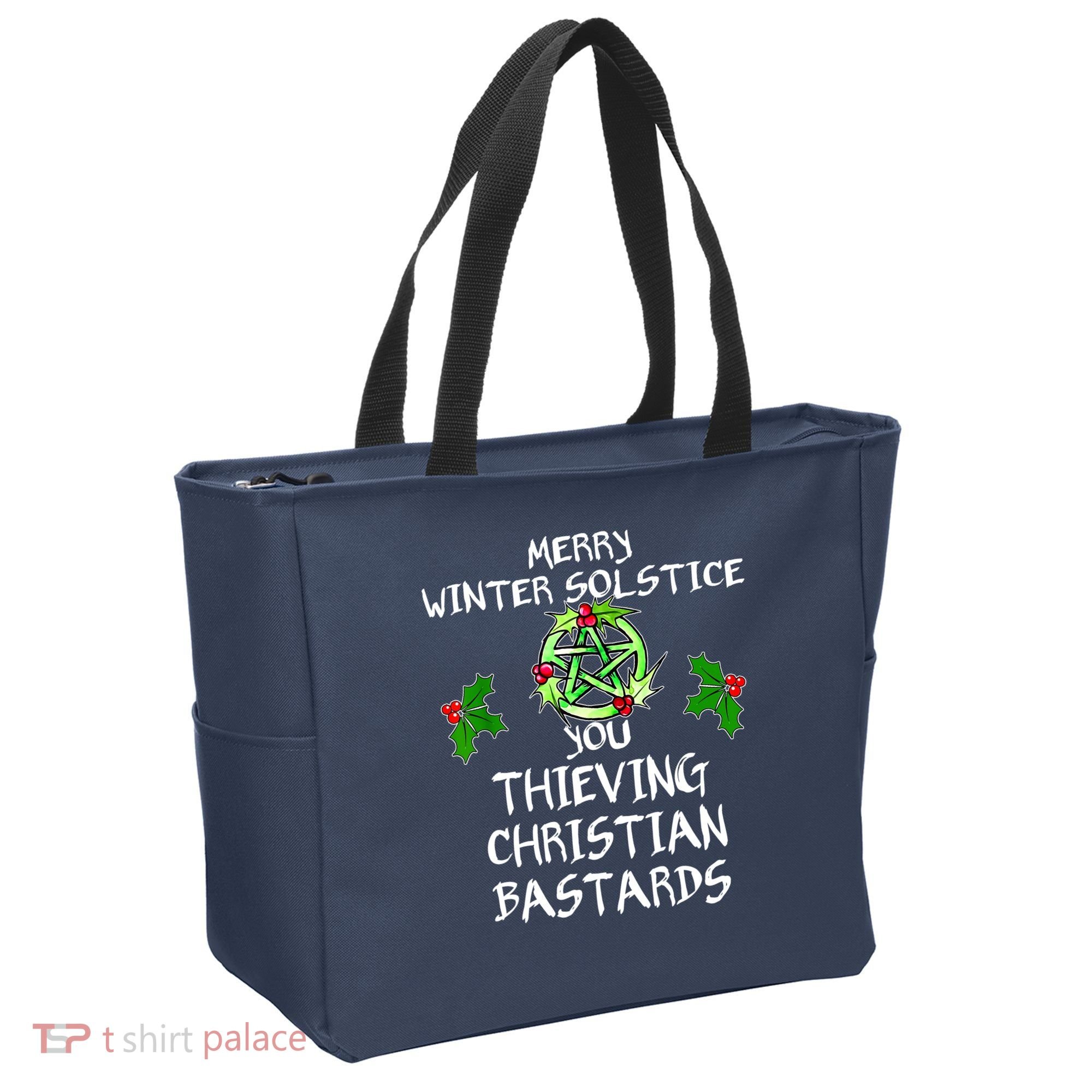 Merry Winter Solstice You Thieving Christian Bastards Tote Bag
