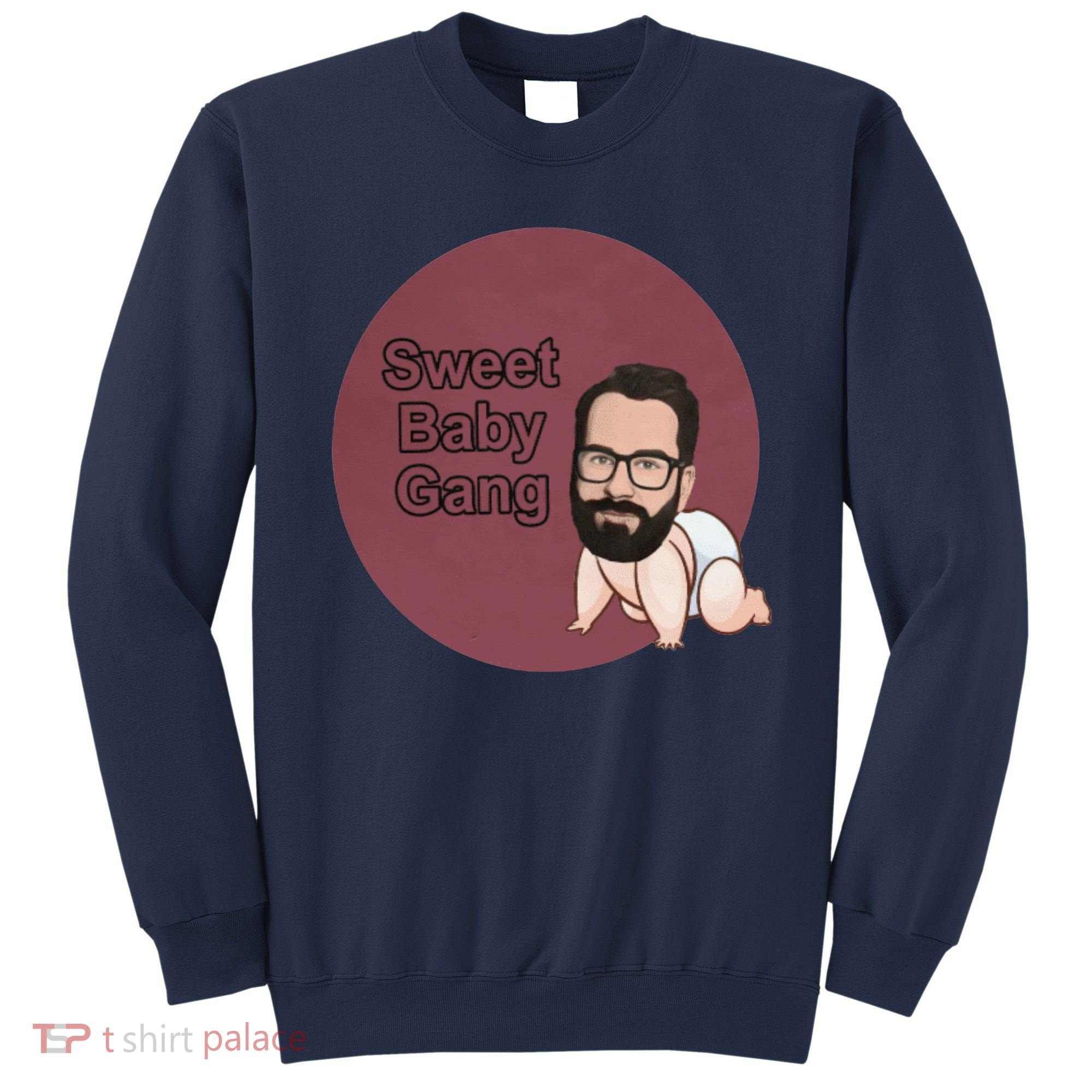 Matt Walsh's Sweet Baby Gang Sweatshirt