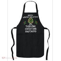 Merry Winter Solstice You Thieving Christian Bastards Apron thumb 0
