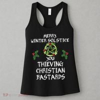 Merry Winter Solstice You Thieving Christian Bastards Women's Tank Top thumb 3