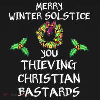 Merry Winter Solstice You Thieving Christian Bastards 21 Bucket Hat thumb 4