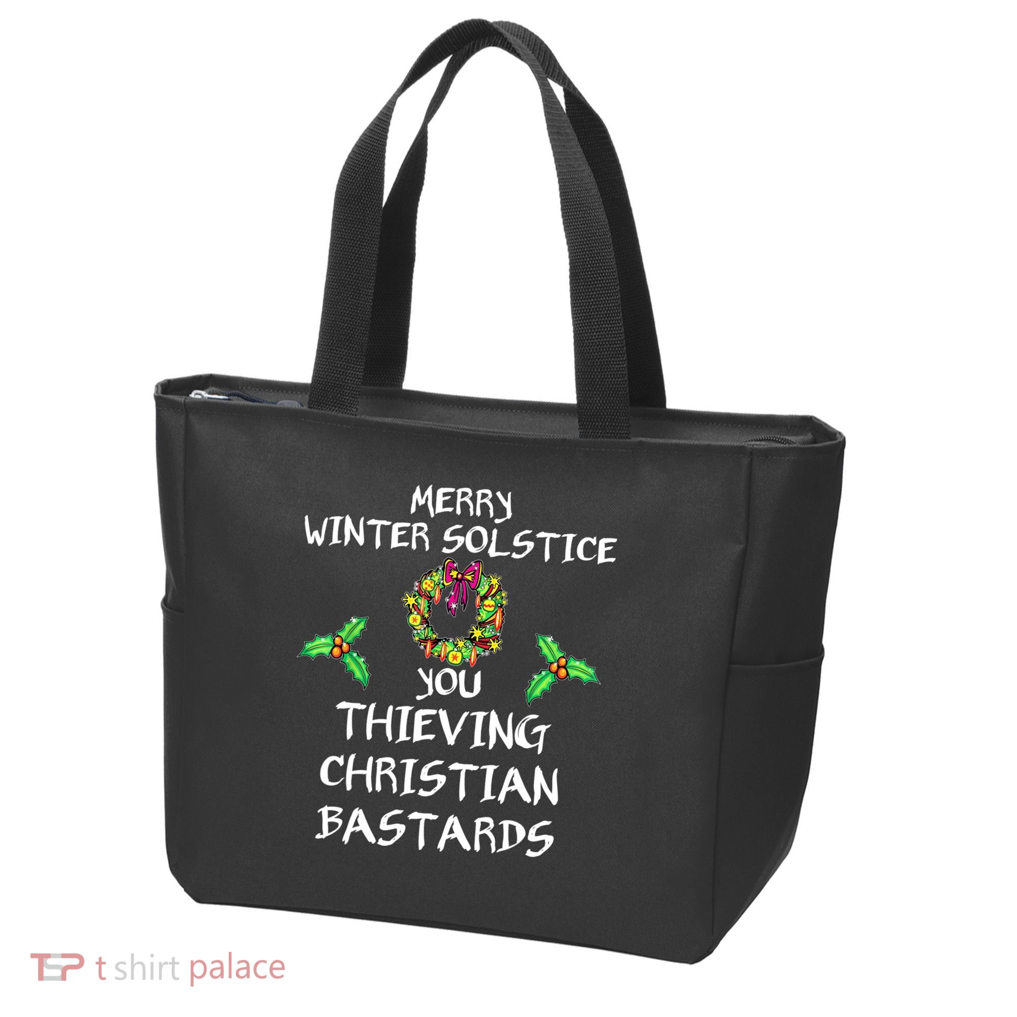 Merry Winter Solstice You Thieving Christian Bastards 21 Tote Bag