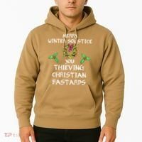 Merry Winter Solstice You Thieving Christian Bastards 21 Hoodie thumb 2