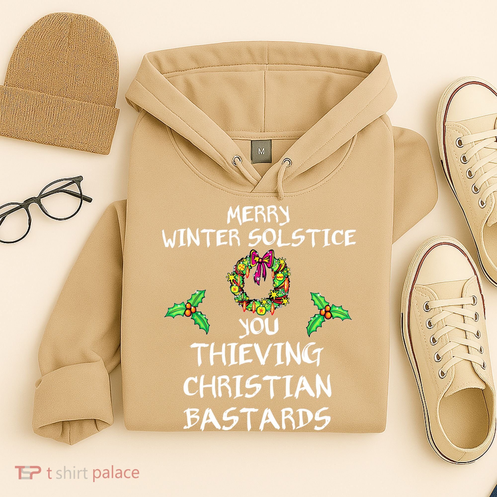 Merry Winter Solstice You Thieving Christian Bastards 21 Hoodie