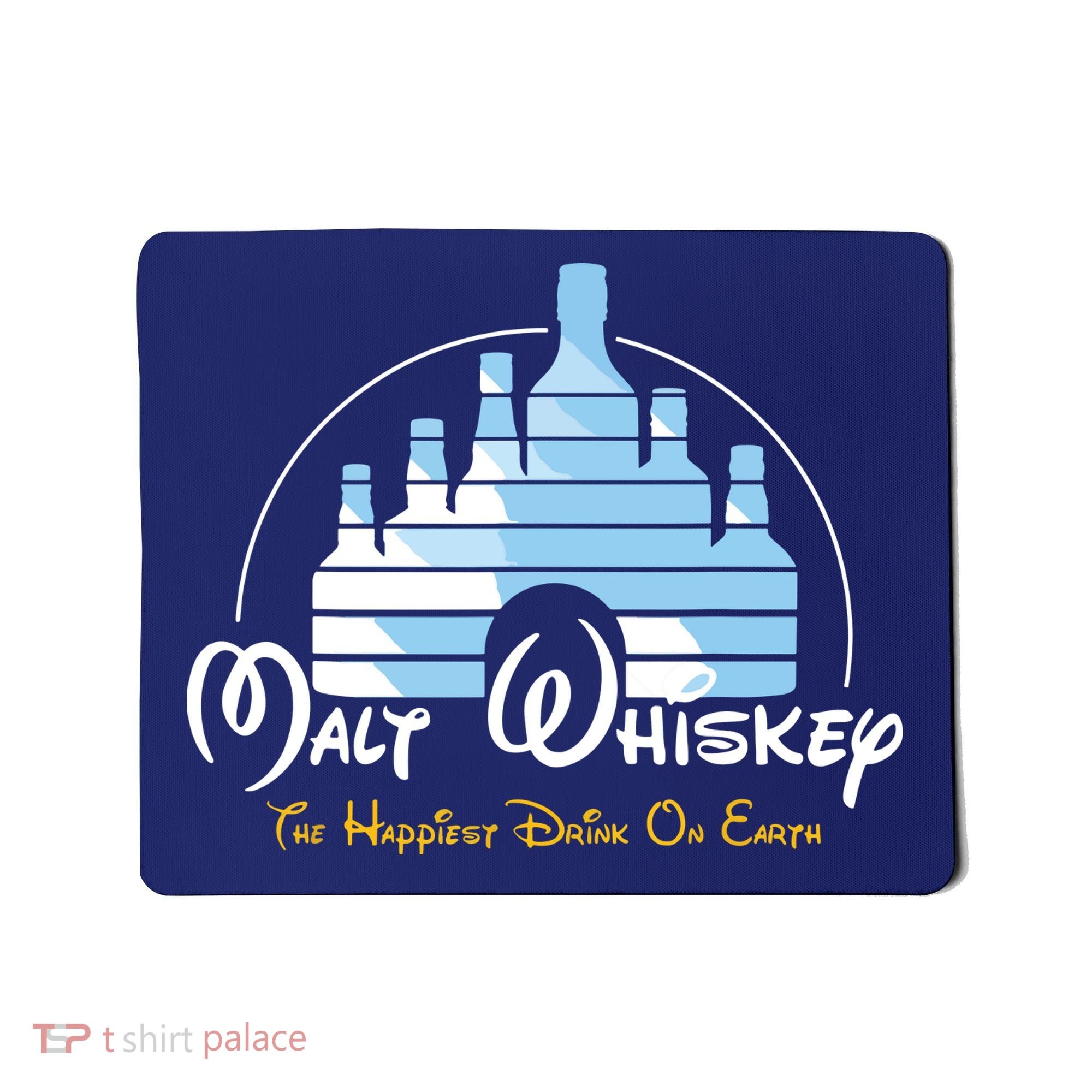 Malt Whiskey Shirts Happiest Drink Funny Pun Parody Mousepad