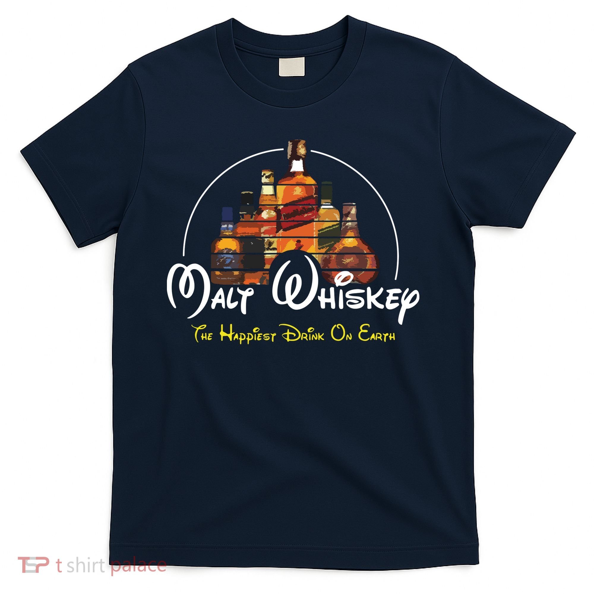 Malt Whiskey Shirts Happiest Drink Funny Pun Parody T-Shirt